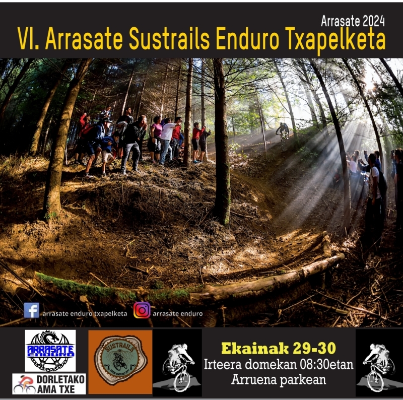 VI. ARRASATE SUSTRAILS ENDURO TXAPELKETA - Inscríbete