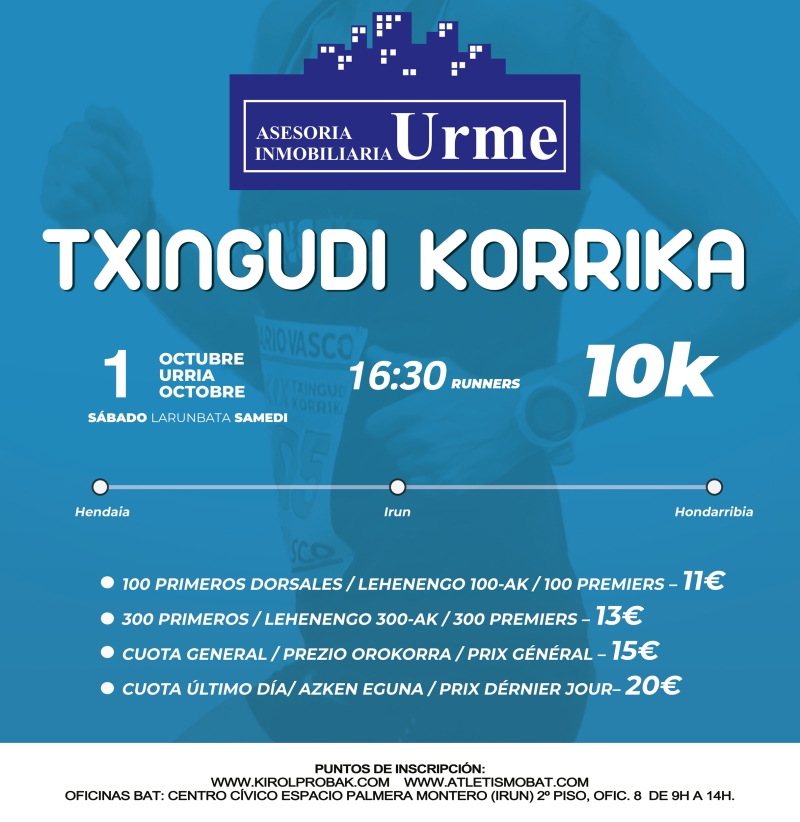 INMOBILIARIA URME - XXIII. TXINGUDI KORRIKA 10K - Inscris-toi
