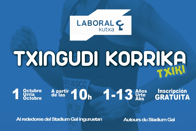 LABORAL KUTXA - VI. TXINGUDI KORRIKA TXIKI - Inscríbete