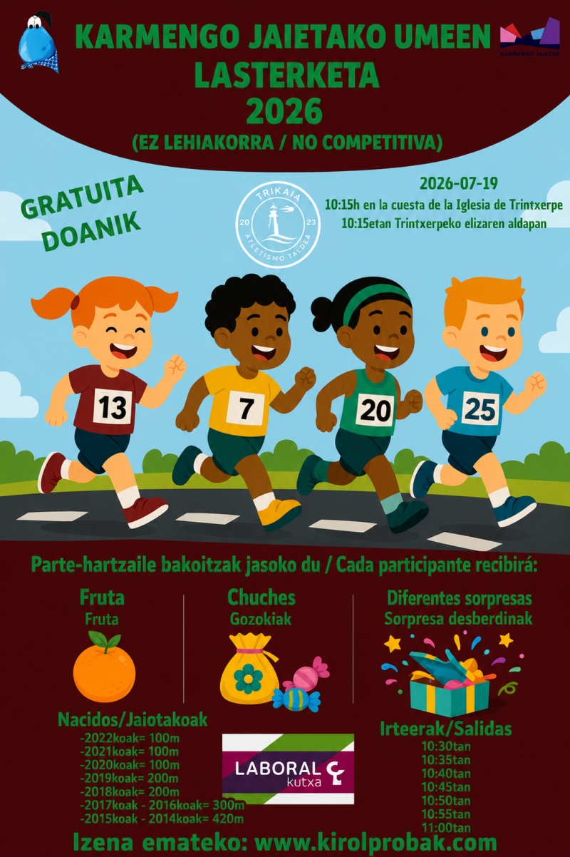 KARMENGO JAIAK 2026 TXIKIEN LASTERKETA (INFANTIL) - Inscríbete