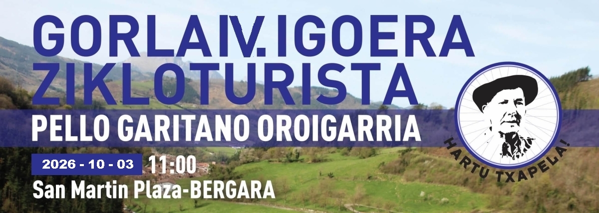 Inskripzioa  - GORLARA IV IGOERA ZIKLOTURISTA, PELLO GARITANO OROIGARRIA