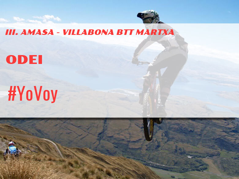 #YoVoy - ODEI (III. AMASA - VILLABONA BTT MARTXA)