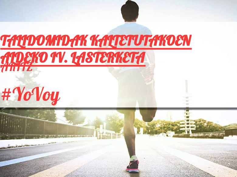 #YoVoy - ARITZ (TALIDOMIDAK KALTETUTAKOEN ALDEKO IV. LASTERKETA)