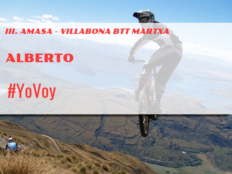 #JeVais - ALBERTO (III. AMASA - VILLABONA BTT MARTXA)