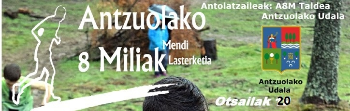 Arautegia - IX. ANTZUOLAKO 8 MILIAK